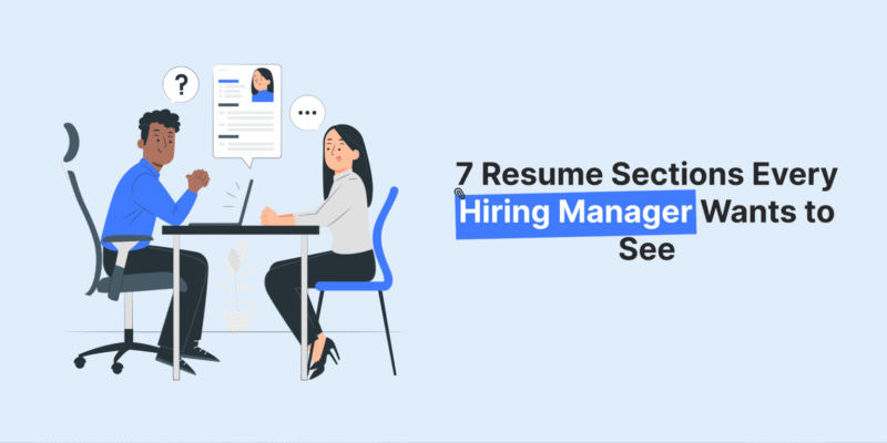 Two people in business attire seated at a table, discussing a resume, with the text "7 Resume Sections Every Hiring Manager Wants to See" above.
