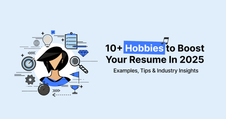 Icons of career skills around a person with text highlighting hobbies to boost your resume in 2025 for better job prospects.