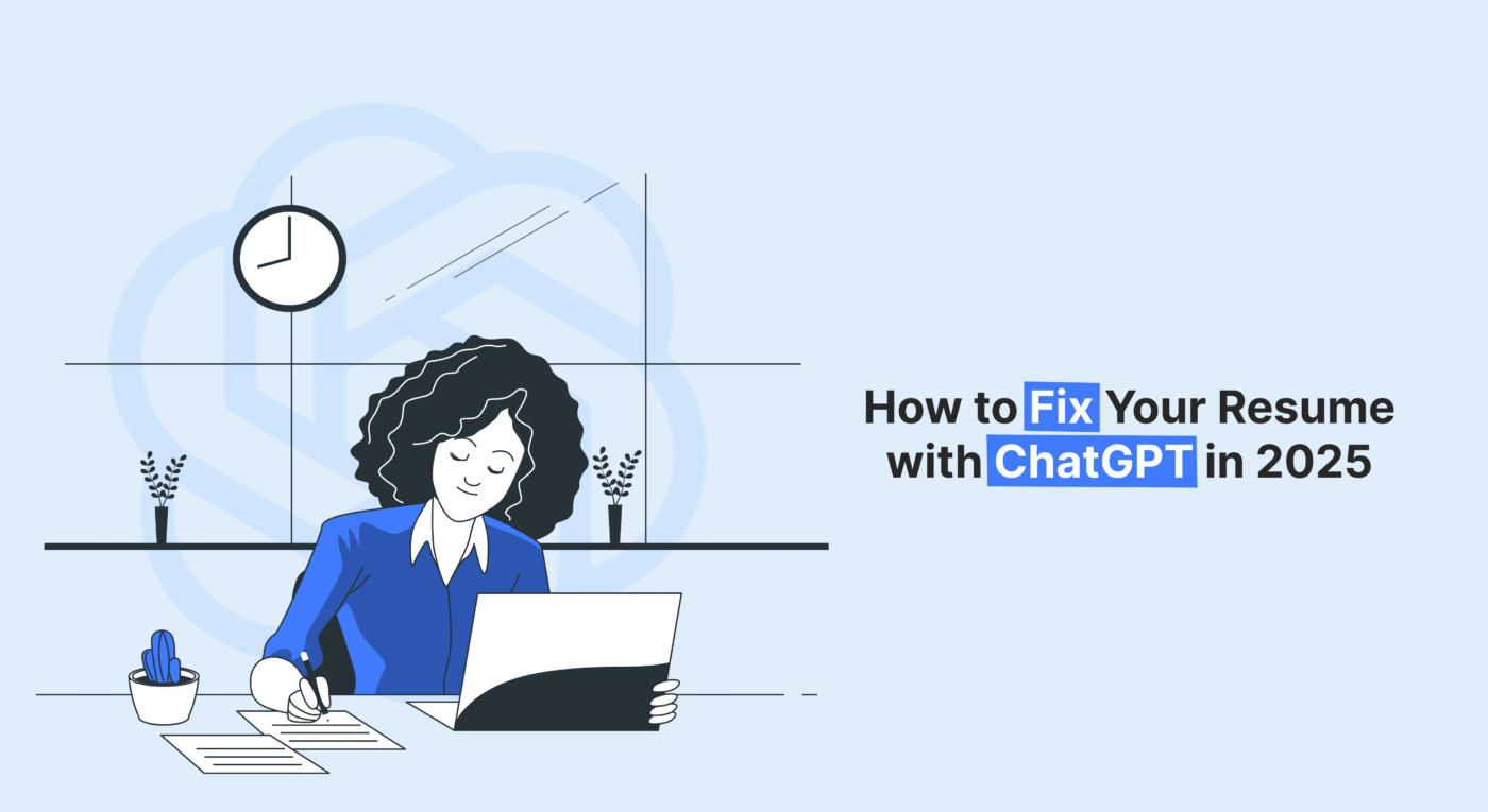 Illustration of a person working at a desk with a laptop and papers, with text overlay "How to Fix Your Resume with ChatGPT in 2025".