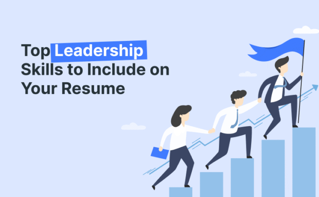 Illustration showing people climbing stairs holding a flag, with text "Top Leadership Skills to Include on Your Resume".