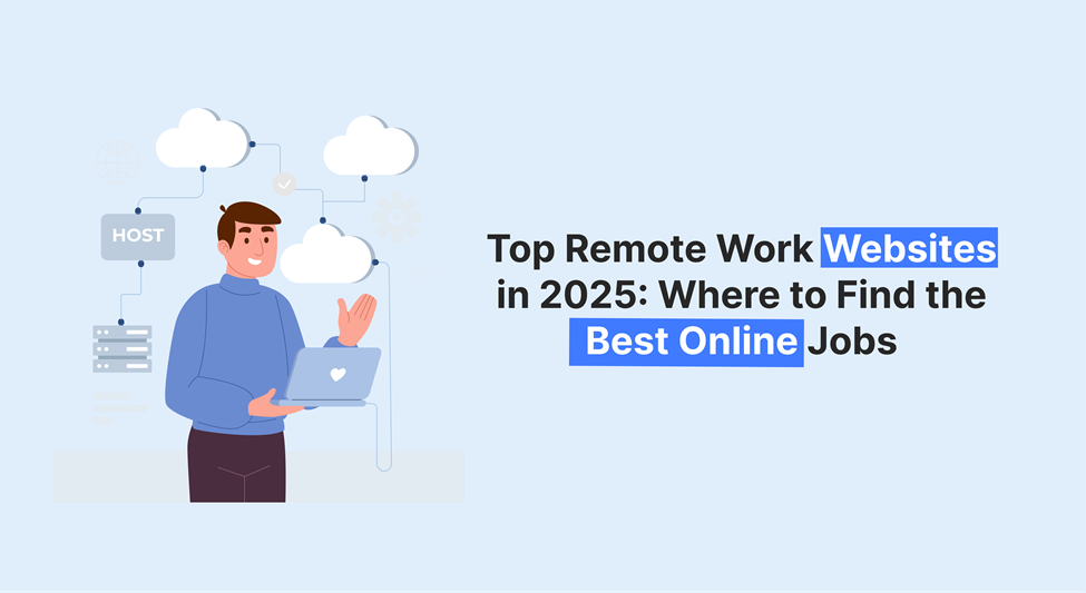 Illustration of a man with a laptop highlighting top remote work websites in 2025 for finding the best online jobs and career opportunities.